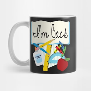 I'm Back - Back to School Mug